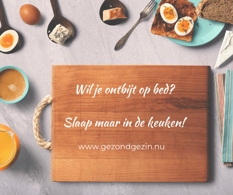 quote wil je ontbijt op bed, slaap dan in de keuken