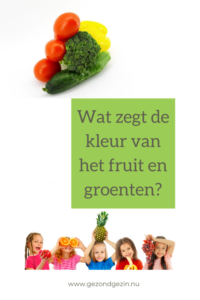 wat zegt de kleur van het fruit en groenten