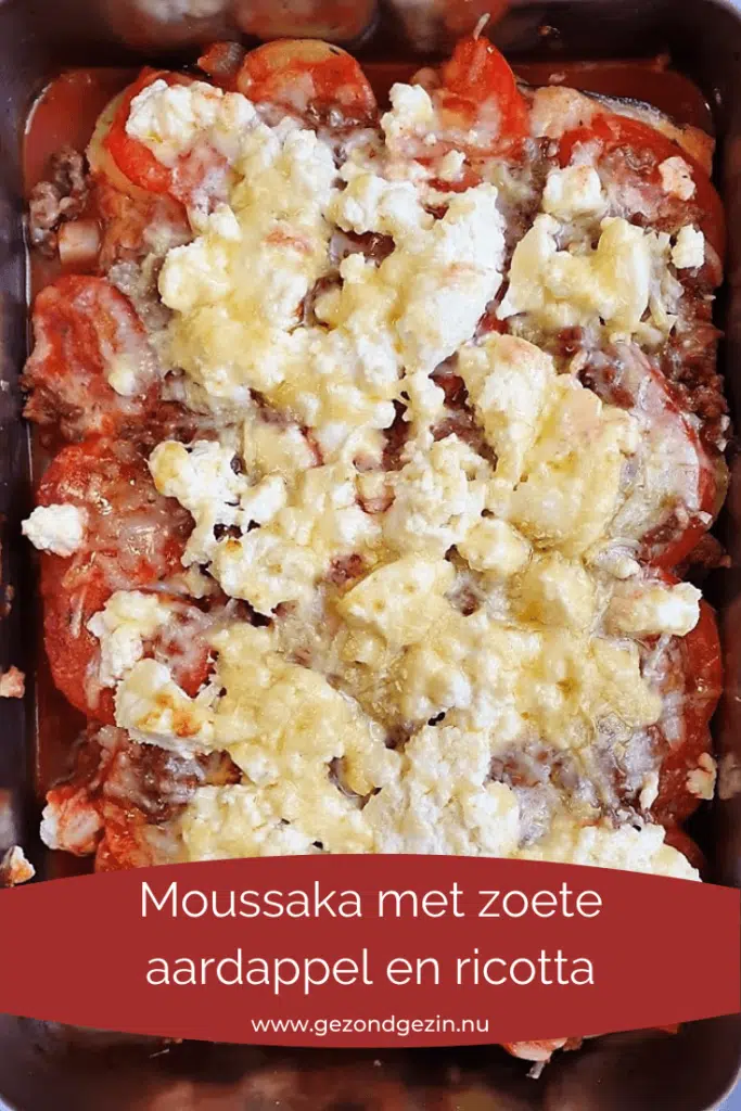 ovenschaal met moussaka zoete aardappel en ricotta