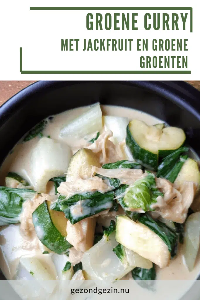 groene curry met jackfruit en groene groenten
